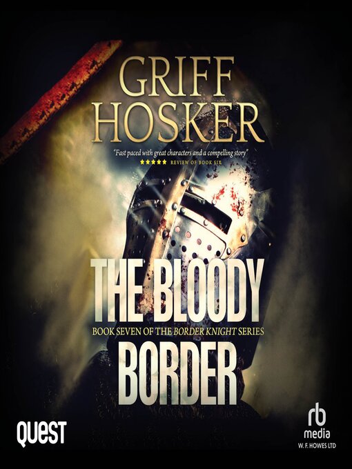 Title details for The Bloody Border by Griff Hosker - Wait list